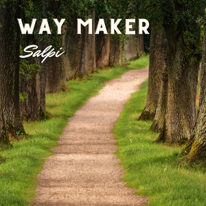 Salpi, Harutyun Khachatryan, Garo Sulahian & Arpi Aintablian - Way Maker