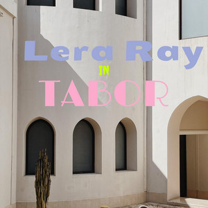 Lera Ray — In Tabor