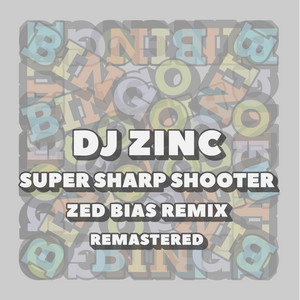 Super Sharp Shooter - Zed Bias Remix by Zed Bias cover art