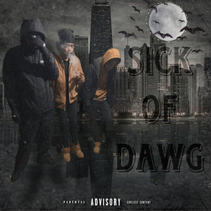 Sick of Dawg by Lil9Rell, Lil Mooney