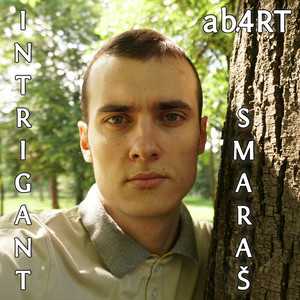 Intrigant - Smaraš