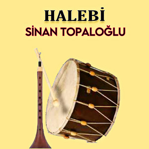 Sinan Topaloğlu - Halebi