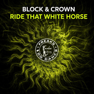 Block & Crown — Ride That White Horse (2026)