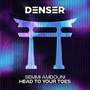 Head to Your Toes - Original Mix by Semmi Amdouni