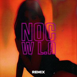 NOC W L.A (Monciu Remix) by KRYSTEK, Don Lamborghini