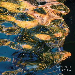 Earth Tone - Mantra