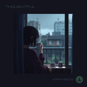Thoughtful by Hoppy Beats