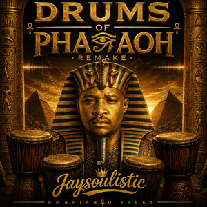 Drums of pharoah remake by Jaysoulistic