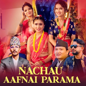 Nachau Aafnai Parama