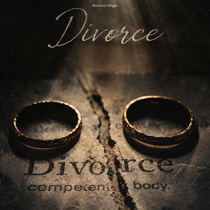 DIVORCE by Ravneet Singh