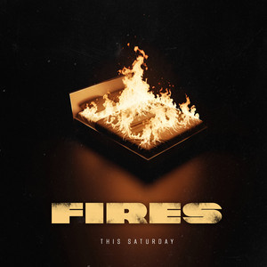 Fires by This Saturday