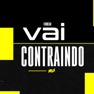 djmelk & Rave Produtora - Vai Contraindo (Forrozao) [feat. MC GW]