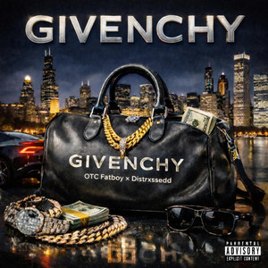 Givenchy by OTC Fatboy, Distrxssedd
