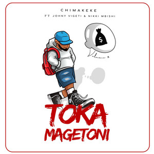 TOKA MAGETONI VOLUME 5 by Chimakeke, NIKKI MBISHI, JOHNNY VIGETI