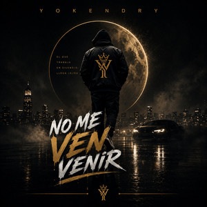 no me ven venir by Yokendry Martínez
