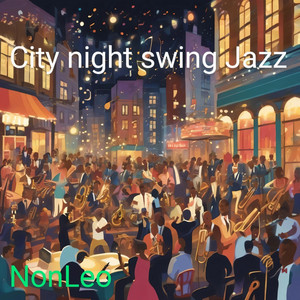 City Nights Swing Jazz