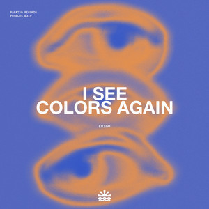 I See Colors Again by ERIGO