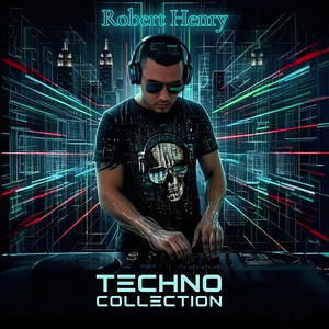 Sound of Techno by Robert Henry
