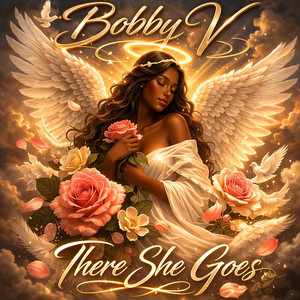 There She Go by Bobby V.