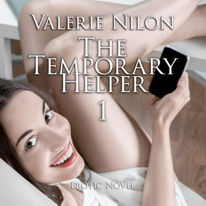 The Temporary Helper 1 | Erotic Novel