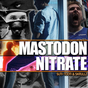 Mastodon Nitrate by Suti~Tooti, Skrullz