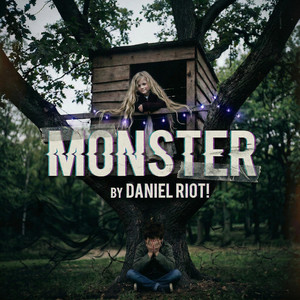 Monster by Daniel RIOT!