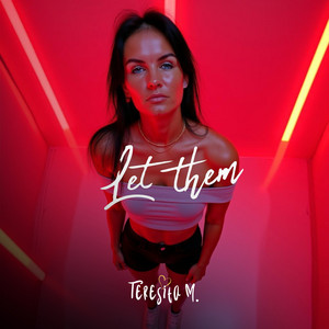 Let Them by Teresita M.