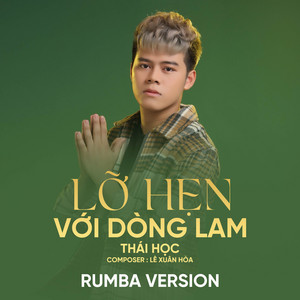 Lỡ Hẹn Dòng Lam - Rumba Version by Thái Học