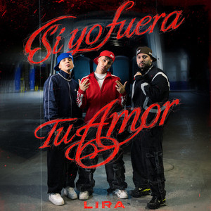 Lira - Si Yo Fuera Tu Amor