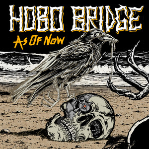 As Of Now by Hobo Bridge