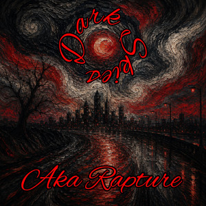 Dark Skies by AKA RAPTURE