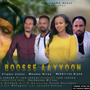 Hennaa Boossuu Aayyoon (feat. Fayyisaa Haayiluu, Rabbirraa Gizaw & Waadaa Diroo)