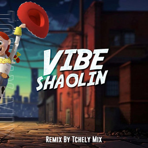 Tchely Mix - Vibe Shaolin