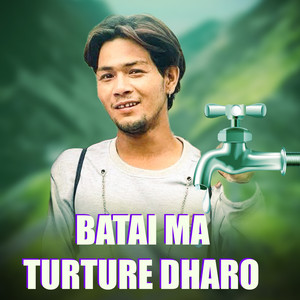 Suraj Bhusal & VIJAYA PARIYAR - batai ma turture dharo