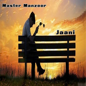 Master Manzoor - Matan Moon Ke Dil Taan