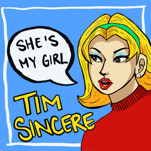 She's My Girl by Tim Sincere