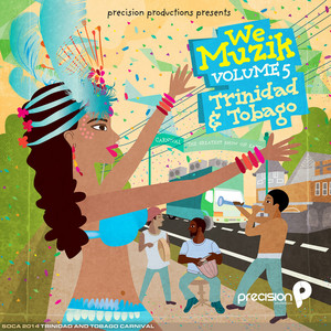 We Muzik (Soca 2014 Trinidad and Tobago Carnival), Vol. 5 [Updated Version] album