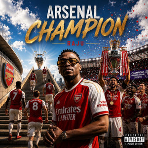 Arsenal champions 2026 by Raju, The Third Voice