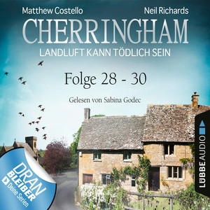 Cherringham, Sammelband 10: Folge 28-30 [Landluft kann tödlich sein (Ungekürzt)]