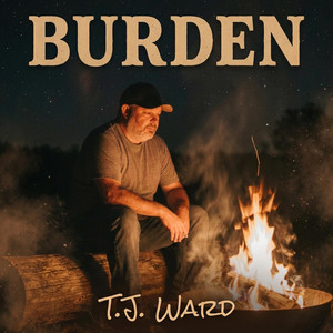 Burden by T.J. Ward