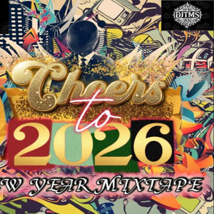 DJ TMS - Cheers To 2026 Mixtape