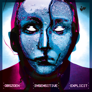 Insensitive by Obszoen
