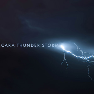 Cara Thunder Storm album