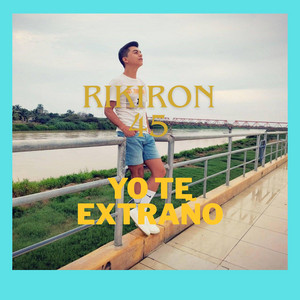 yo te extraño by rikiron 45