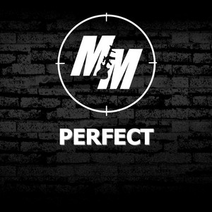 Perfect by Militant Me