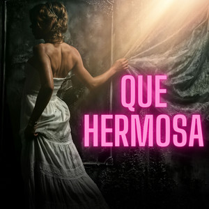 Que Hermosa by vivi la voz