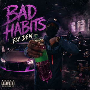 Bad Habits by Flydem