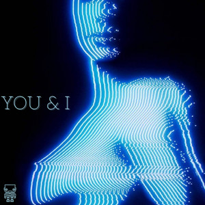 YOU & I (Radio Edit)