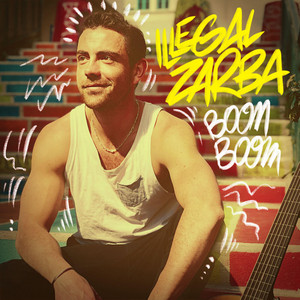 Boom boom by Illegal Zarba