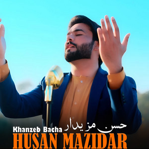 Khanzeb Bacha - Husan Mazidar